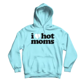 I Heart Hot Moms Tiffany Hoodie